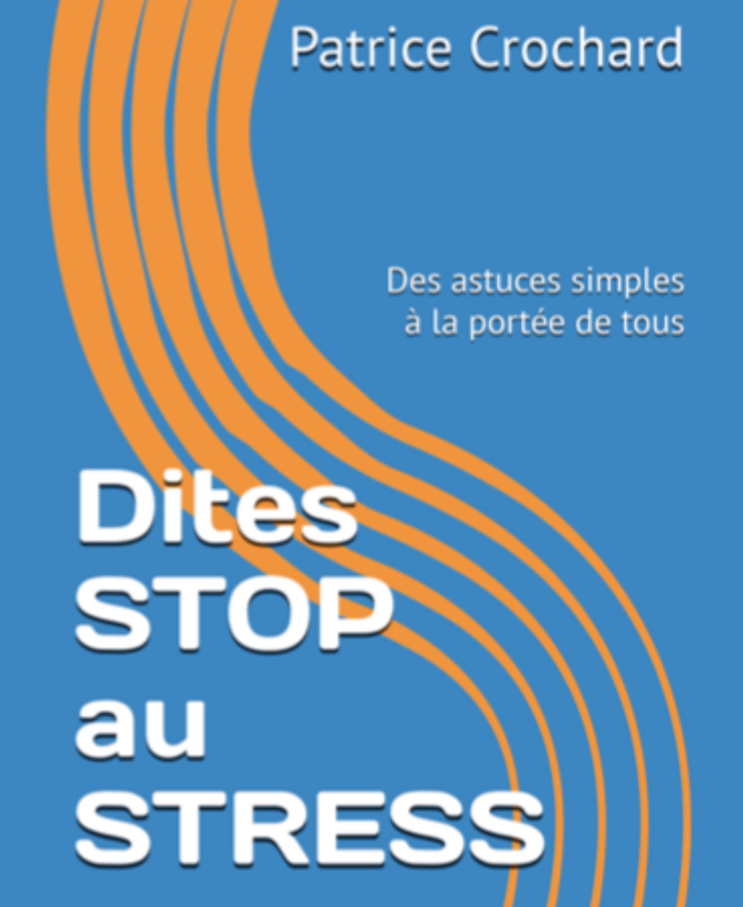Livre dites STOP AU STRESS